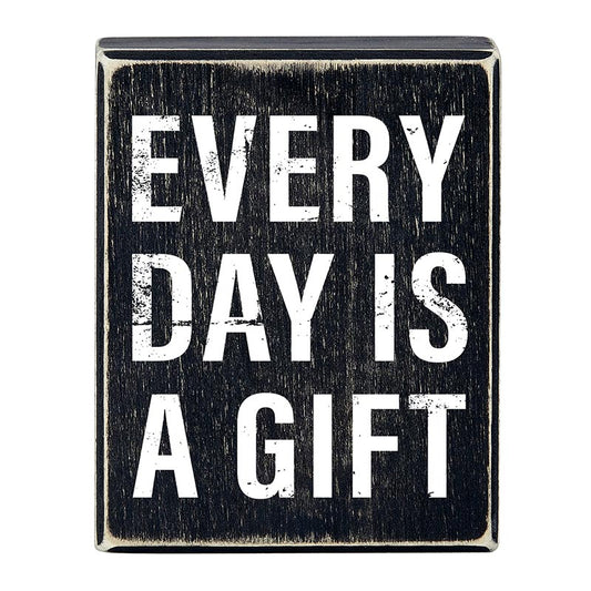 Box Sign - Every Day Is a Gift